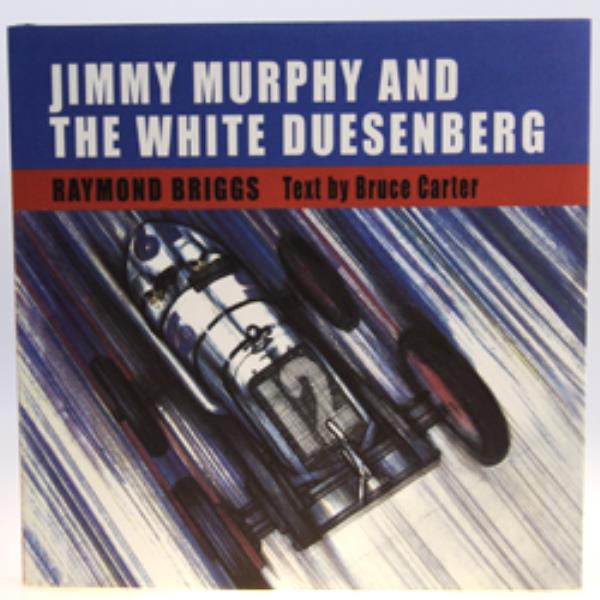 Jimmy Murphy and the White Duesenberg
