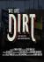 We Are Dirt