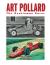 Art Pollard - The Gentlemen Racer